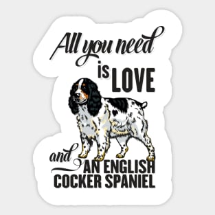 All You Need is Love and an English Cocker Spaniel Sticker